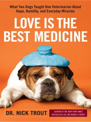 cover image of Love Is the Best Medicine